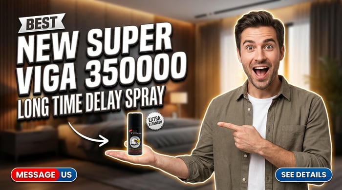 আত্মবিশ্বাস ফিরিয়ে আনুন New Super Viga 350000 Delay Spray দিয়ে image